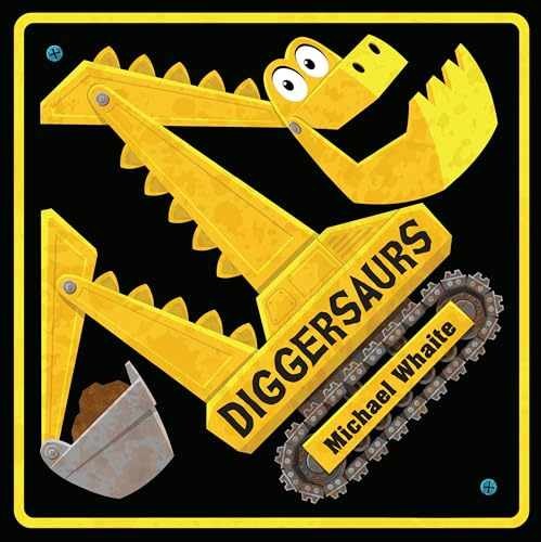Diggersaurs – Hardcover, by Whaite Michael – Very Good