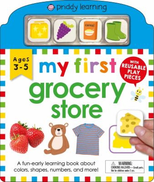 My First Play and Learn: Grocery Store : A Fun Early Learning Boo