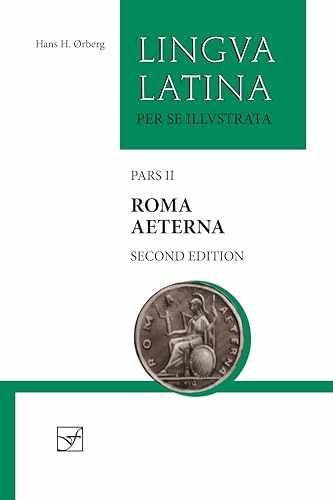 Roma Aeterna: Second Edition, with Full – Paperback, by Ørberg Hans H. – New h