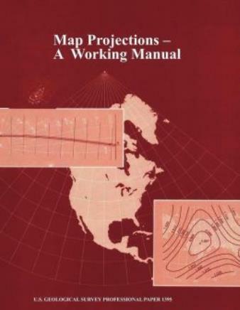 Map Projections: A Working Manual (U S Geological Survey Professional Pape…