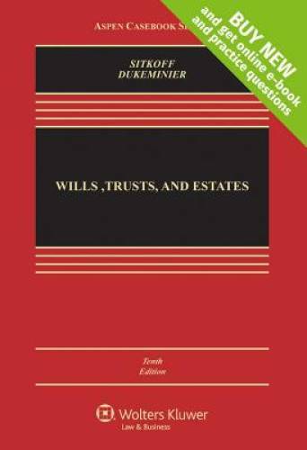Wills, Trusts, and Estates (Aspen Casebook) – Hardcover – GOOD