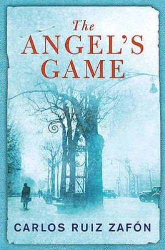 The Angel’s Game – Hardcover By ZAFON, Carlos Ruiz – GOOD