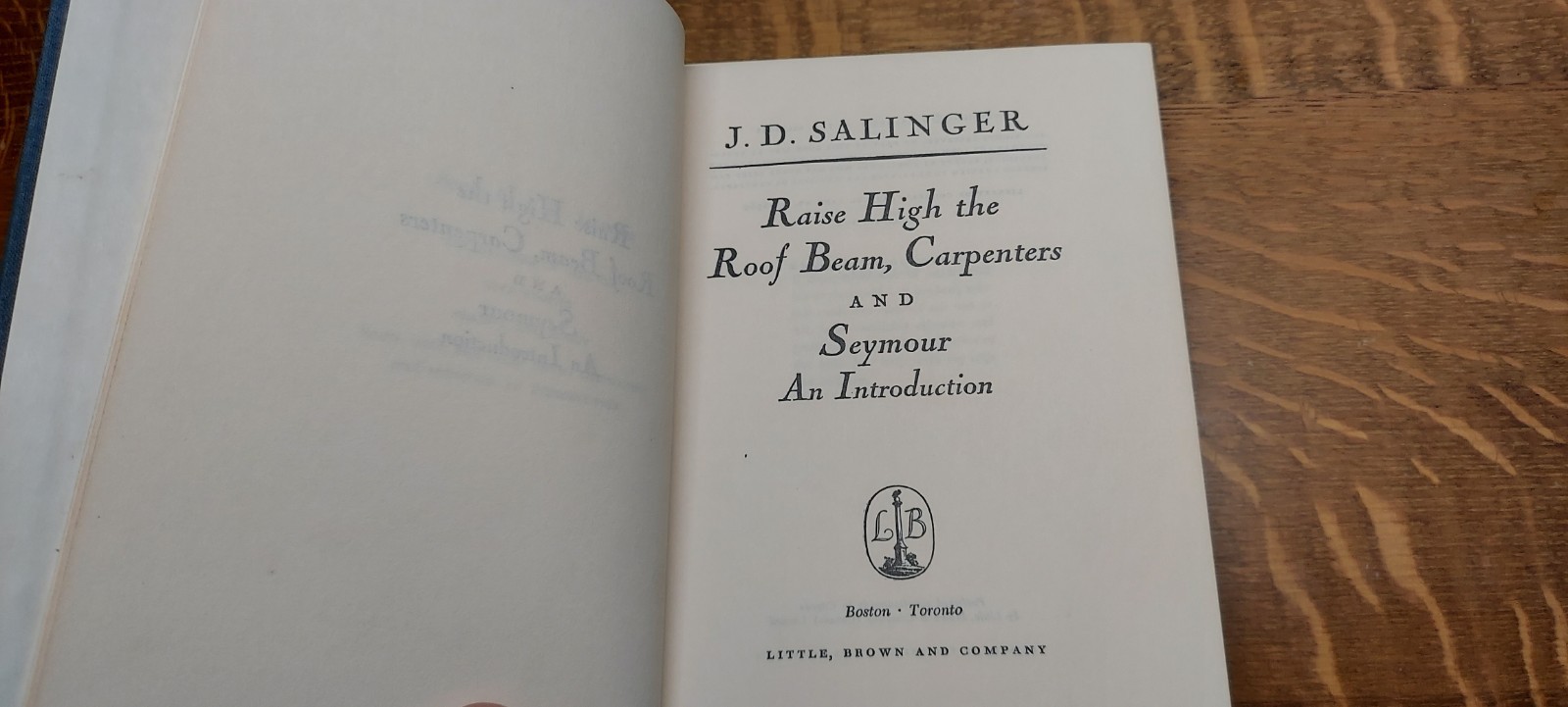 J. D. Salinger RAISE HIGH THE ROOF BEAM, CARPENTERS AND SEYMOUR AN INTRODUCTION
