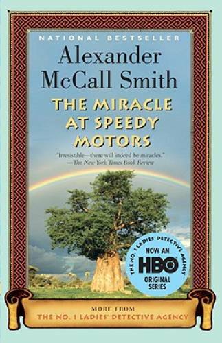 The Miracle at Speedy Motors (No. 1 Ladies’ Detective Agency Series) – GOOD