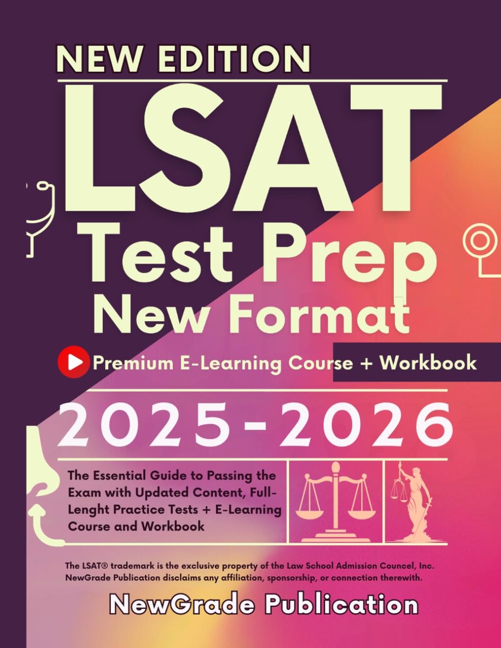 LSAT Test Prep New Format 2025-2026: The Essential Guide to Passing the Exam…