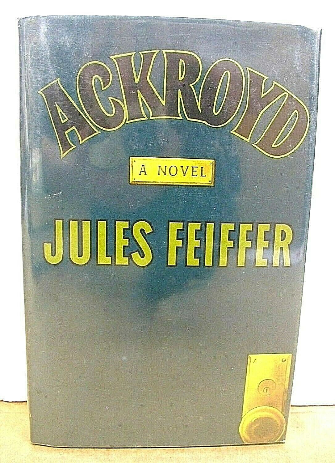 Ackroyd by Jules Feiffer 1977 HB/DJ *Signed First Printing* Humor