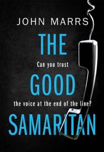 The Good Samaritan – Paperback By Marrs, John – GOOD
