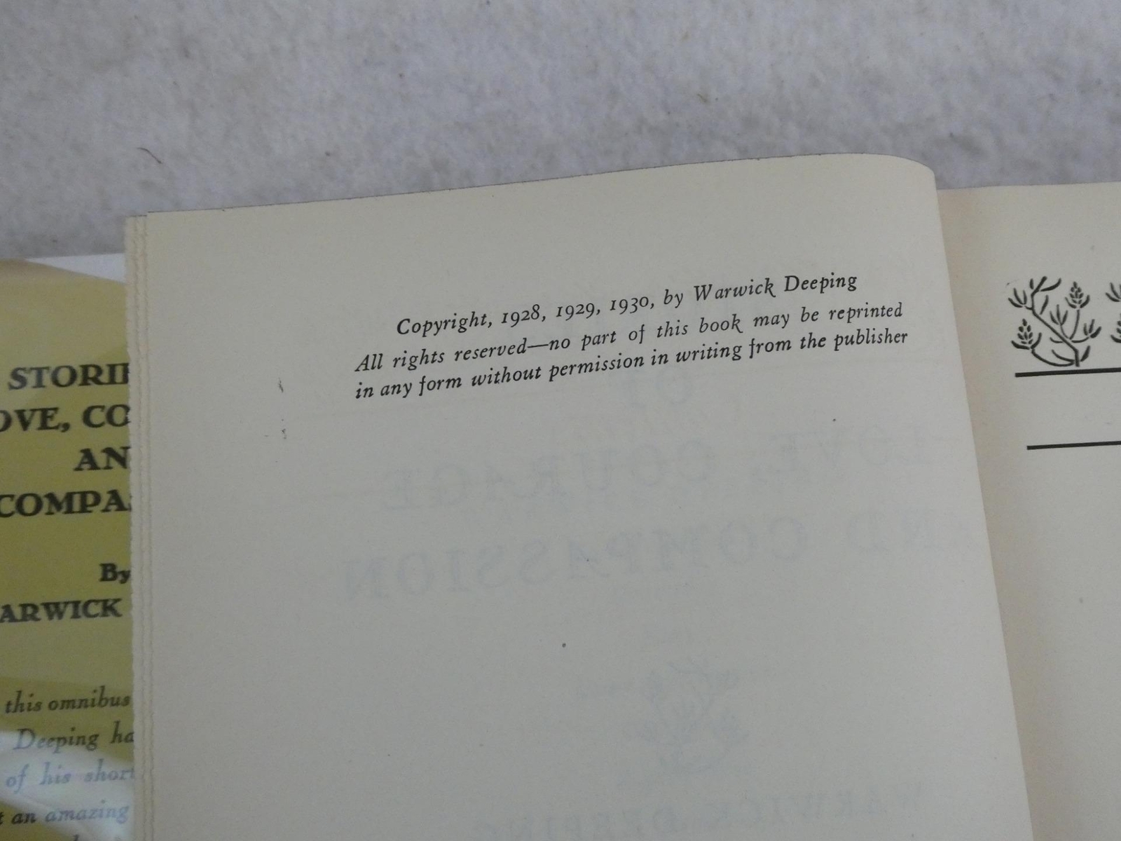 Warwick Deeping STORIES OF LOVE, COURAGE AND COMPASSION 1930 Alfred A. Knopf, NY