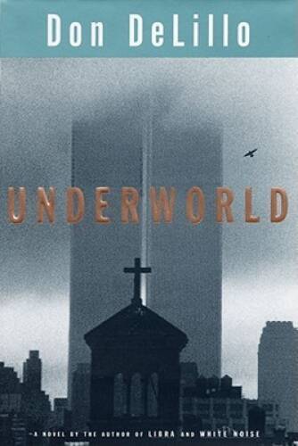 Underworld – Hardcover By DeLillo, Don – ACCEPTABLE