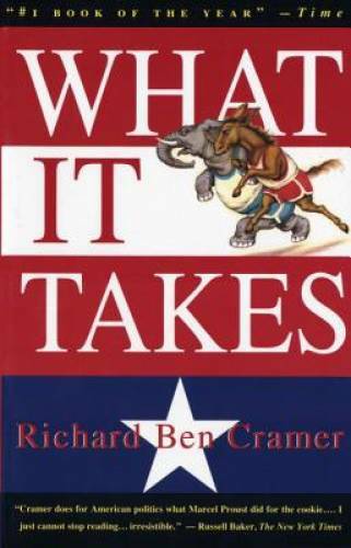 What It Takes: The Way to the White House – Paperback – GOOD