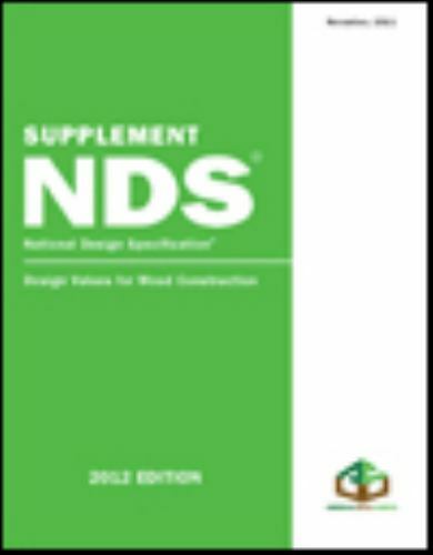 Supplement NDS National Design Specification. Design Values for Wood Constructi