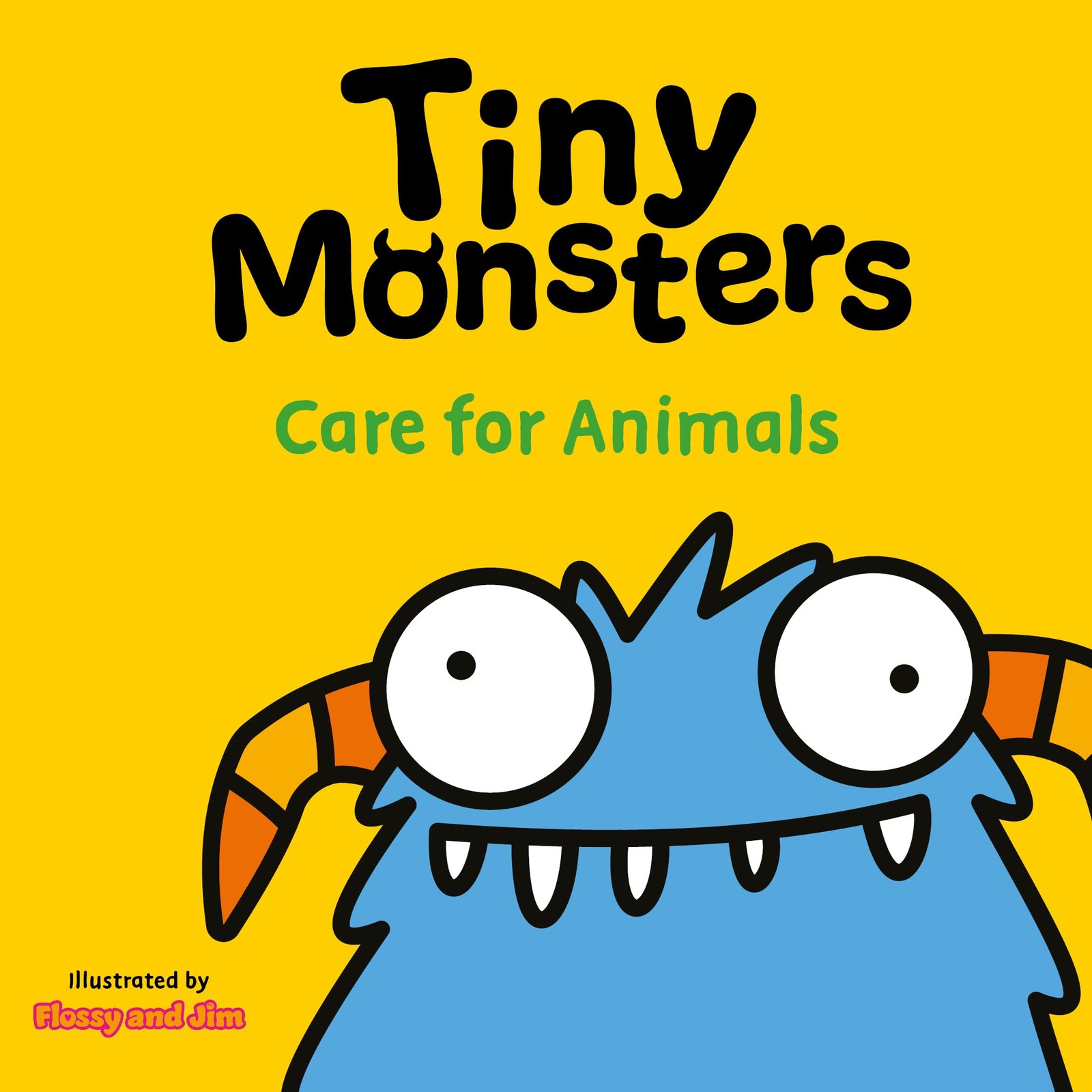 Sweet Cherry Publishing Tiny Monsters Care For Animals. By Sweet