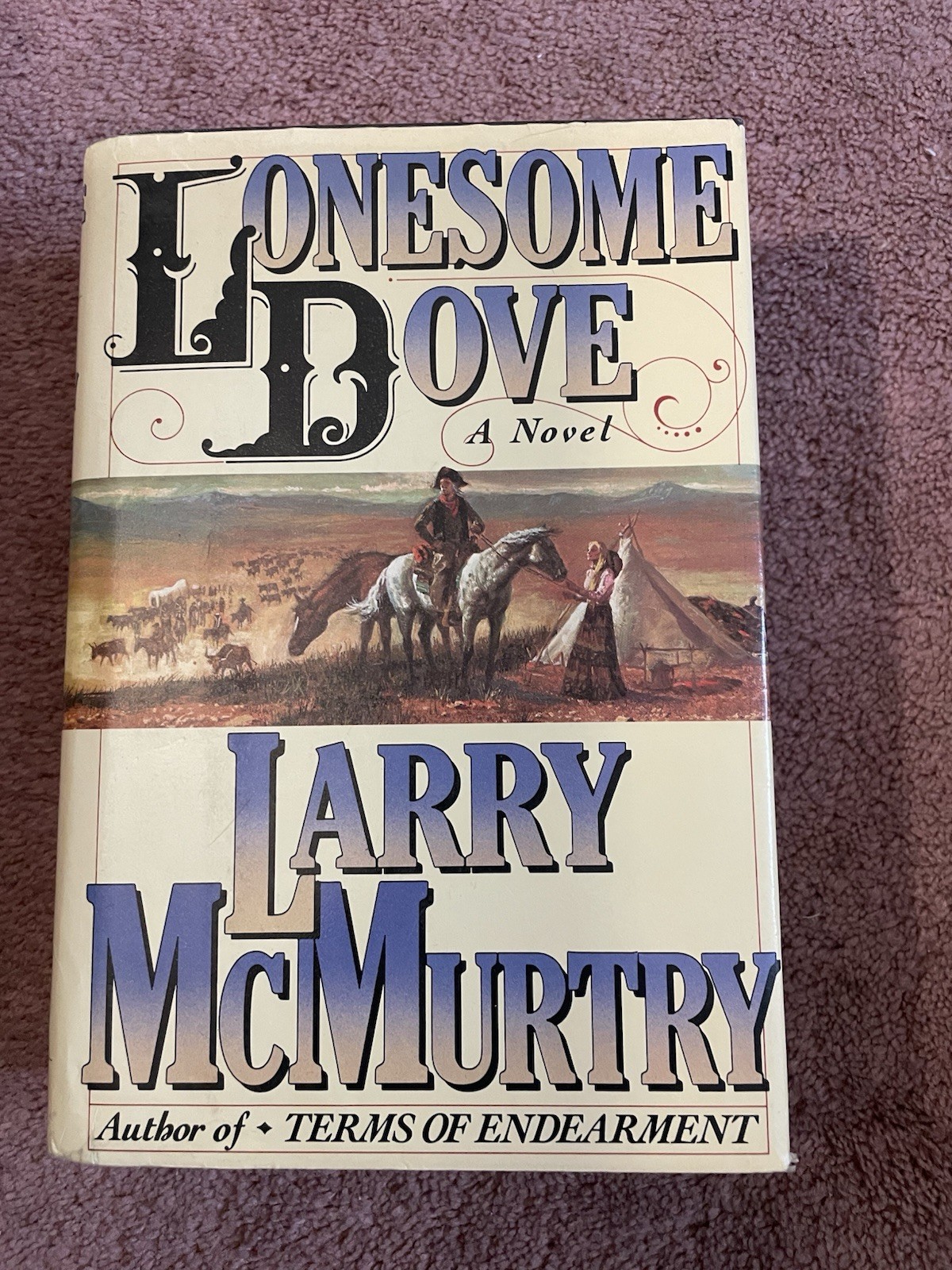 Lonesome Dove 1985 Larry McMurtry 1st Edition 4th Printing HC Book Typo Pg 621