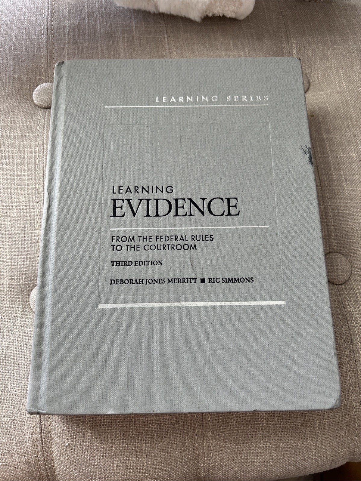 LEARNING EVIDENCE From the Federal Rules to the Courtroom 3rd Edition Hardcover