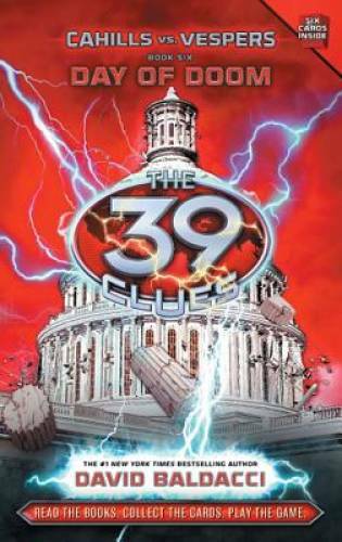 The 39 Clues: Cahills vs. Vespers Book 6: Day of Doom – Hardcover – VERY GOOD