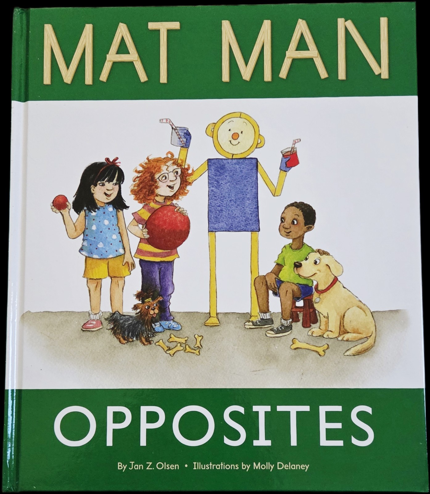 MAT MAN: OPPOSITES By Jan Z. Olsen & Molly Delaney – Hardcover **BRAND NEW**
