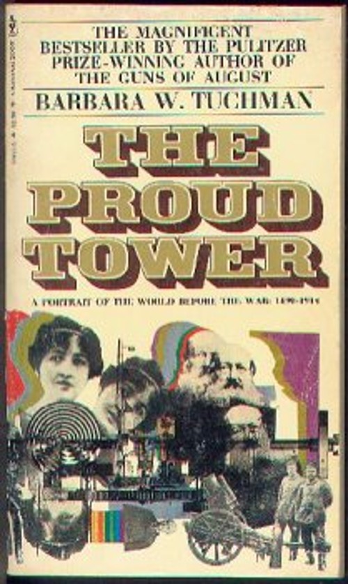 The Proud Tower Barbara W. Tuchman