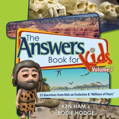 The Answers Book for Kids Volume 7 – Hardcover By Ken Ham – GOOD