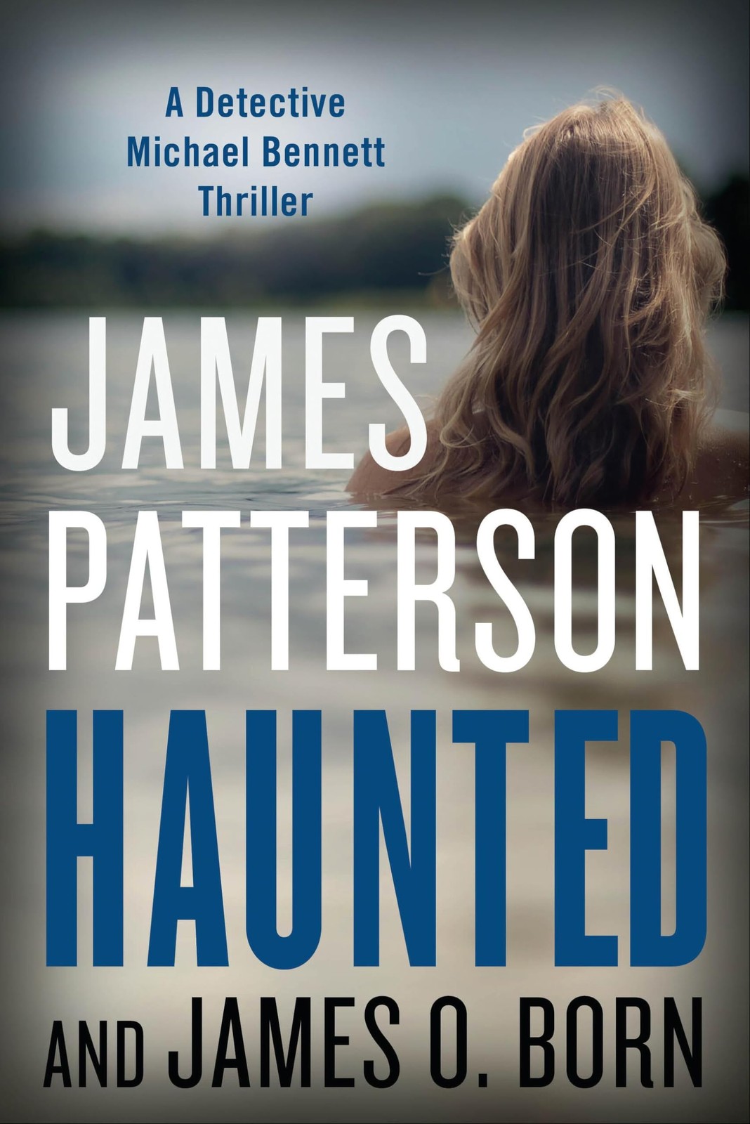 Haunted (A Michael Bennett Thriller, 10)
