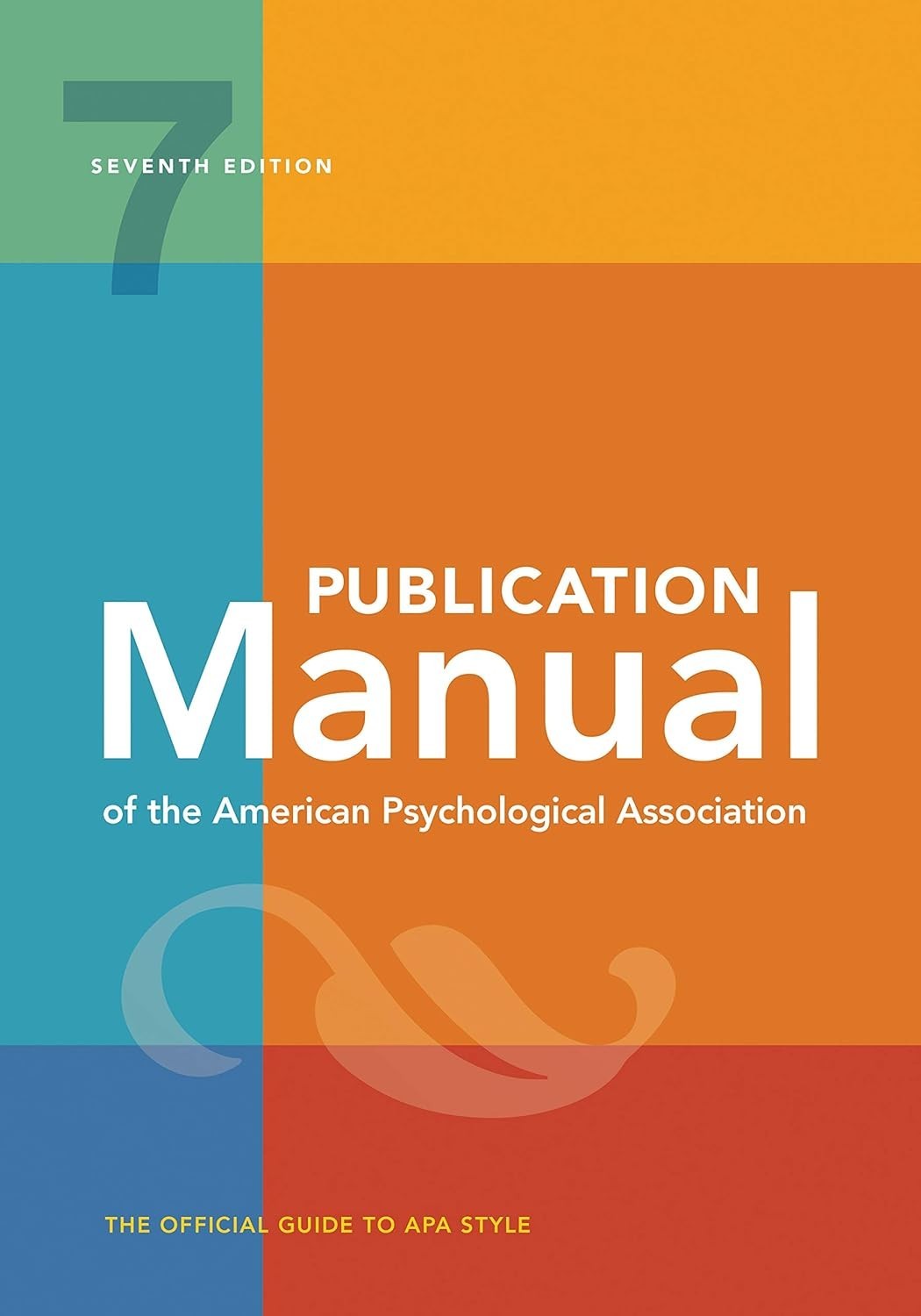 Publication Manual 7th Edition of the American Psychological…