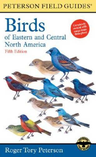 A Peterson Field Guide to the Birds of Eastern and Central North America – GOOD