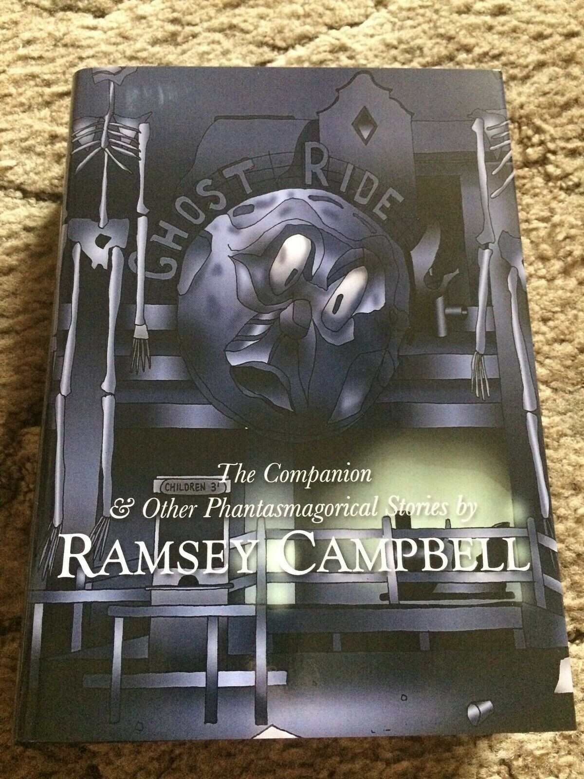 THE COMPANION & OTHER PHANTASMAGORICAL STORIES Ramsey Campbell 1st trade PS HC