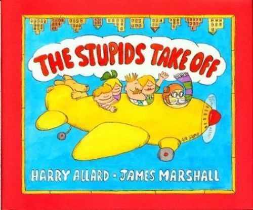 The Stupids Take Off by Harry G. Allard Jr.