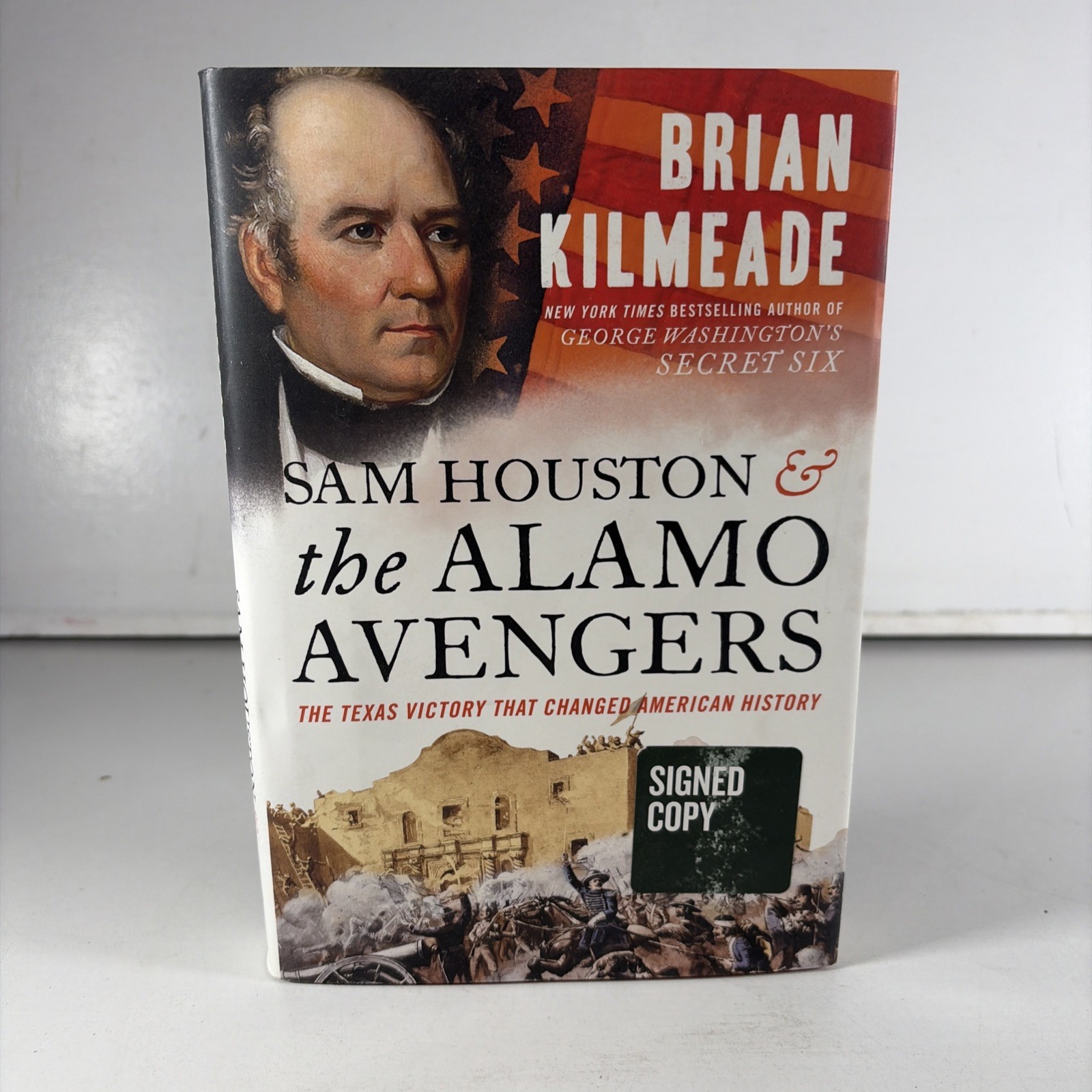 Sam Houston And The Alamo Avengers Book signed by the author Brian Kilmeade