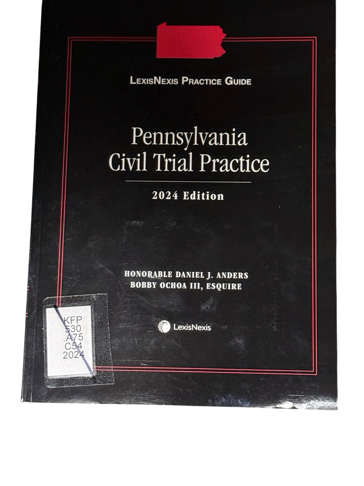 LexisNexis Practice Guide – Pennsylvania Civil Trial Practice 2025 Edition