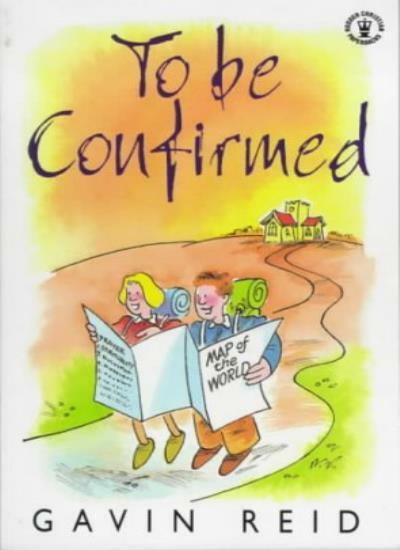 To Be Confirmed (Hodder Christian Paperbacks) By Gavin Reid