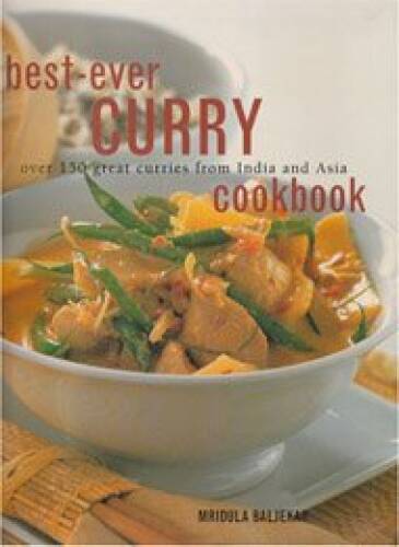 Best-Ever Curry Cookbook – Paperback By Mridula Baljekar – GOOD
