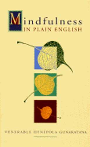 Mindfulness in Plain English by Henepola Gunaratana: Used