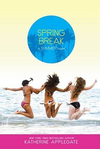 Spring Break (Summer) – Paperback By Applegate, Katherine – GOOD