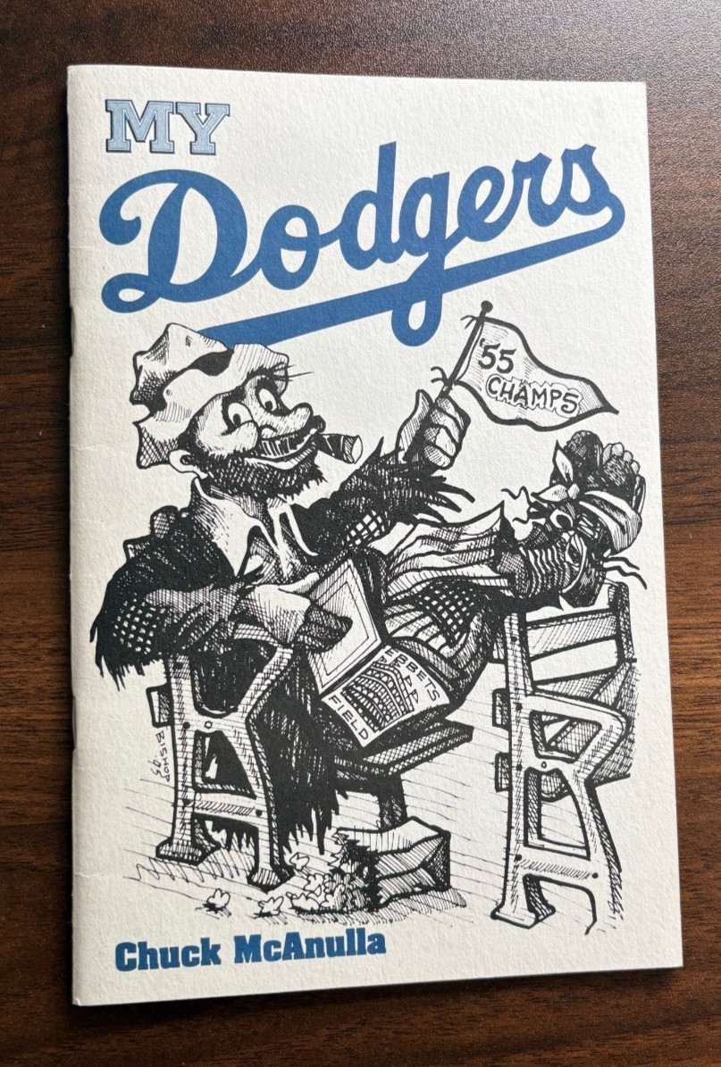 My Dodgers ’55 Champs by Chuck McAnulla Brookyln Dodgers 45 Pages SC Book