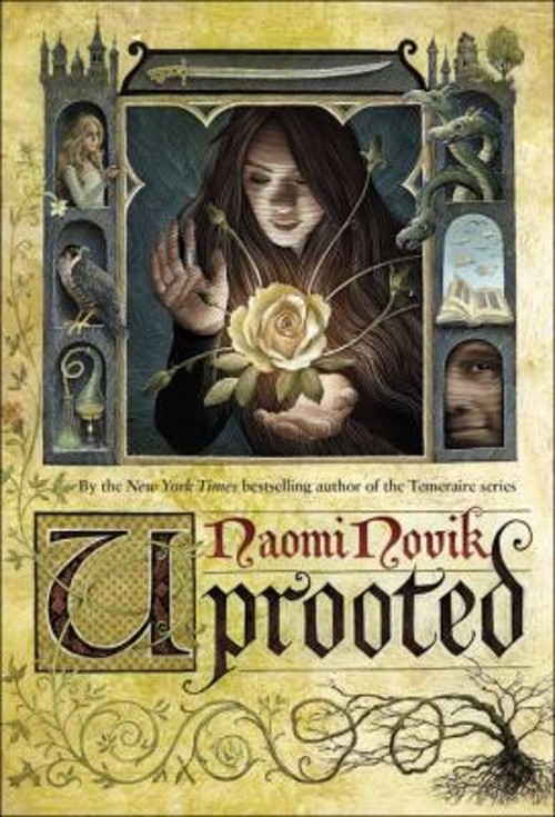 Uprooted Hardcover Naomi Novik