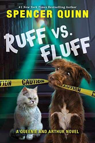 Ruff vs. Fluff (A Queenie and Arthur – Hardcover, by Quinn Spencer – Very Good b