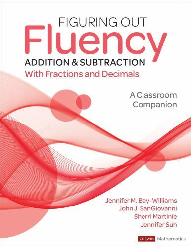 Figuring Out Fluency – Addition and Subtraction With Fractions and Decimals: A