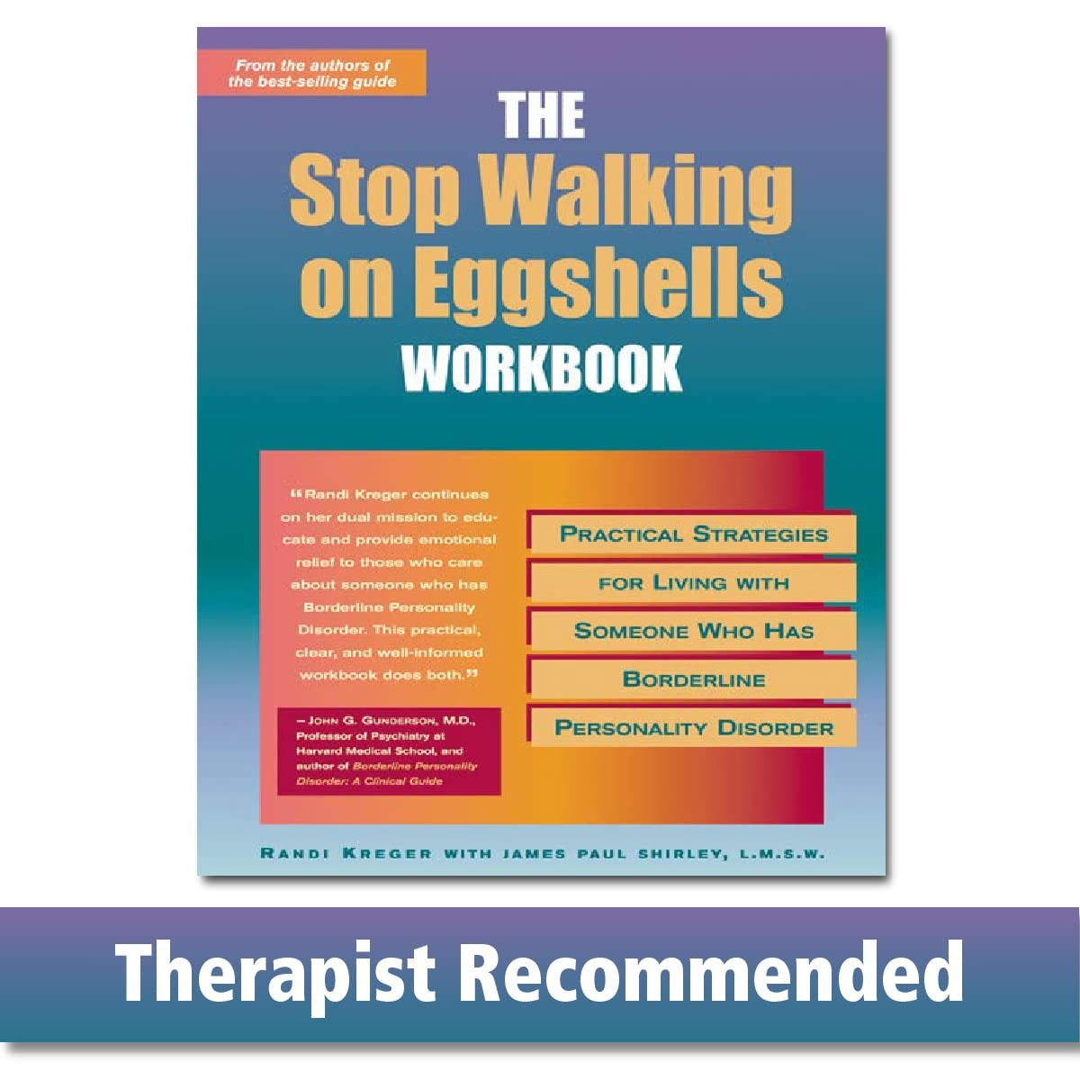 The Stop Walking on Eggshells Workbook: Practical Strategies for Living with…