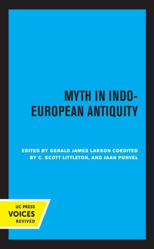 Myth in Indo-european Antiquity, Hardcover by Larson, Gerald James (EDT); Lit…