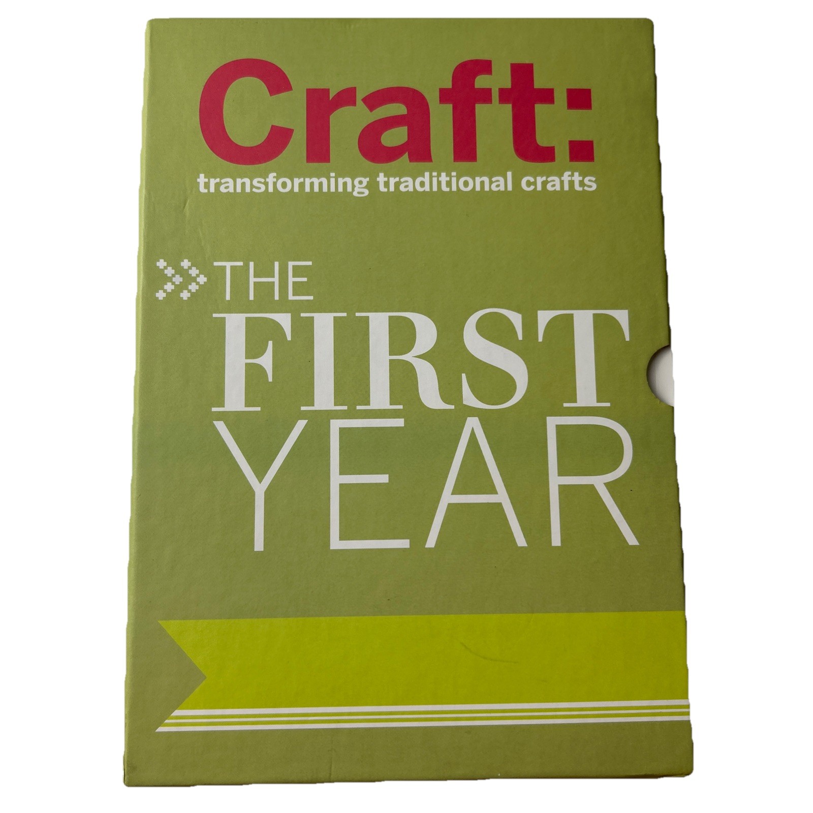 Craft: Transforming Traditional Crafts Set : The First Year by staff of O’Reilly