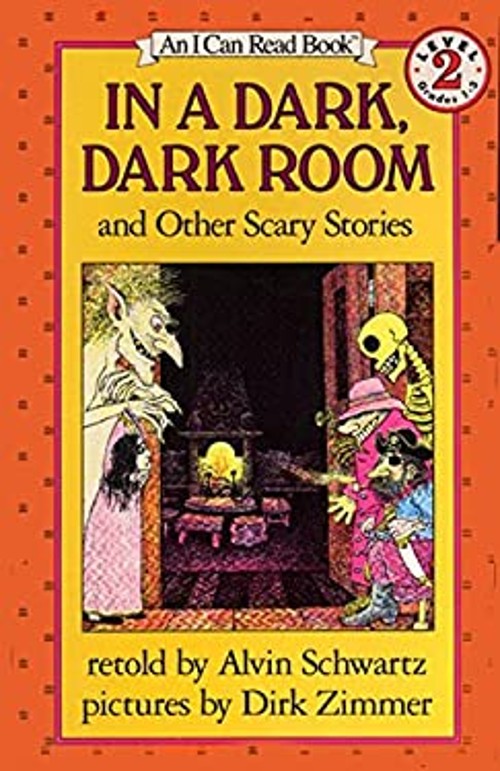In a Dark, Dark Room and Other Scary Stories Library Binding Alvi