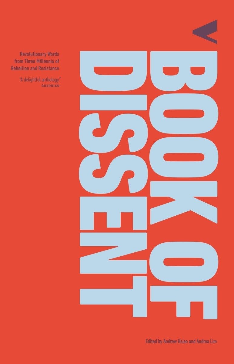 The Verso Book of Dissent: Revolutionary Words from Three Millennia of Rebel…