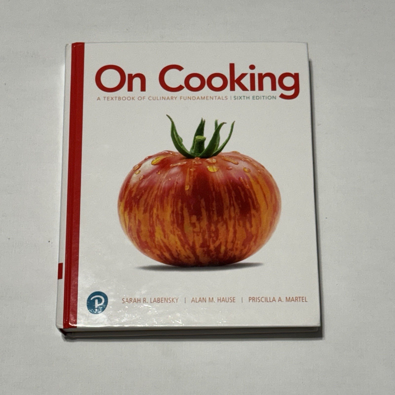 On Cooking: A Textbook of Culinary Fundamentals (6th Edition), w/o Access Code