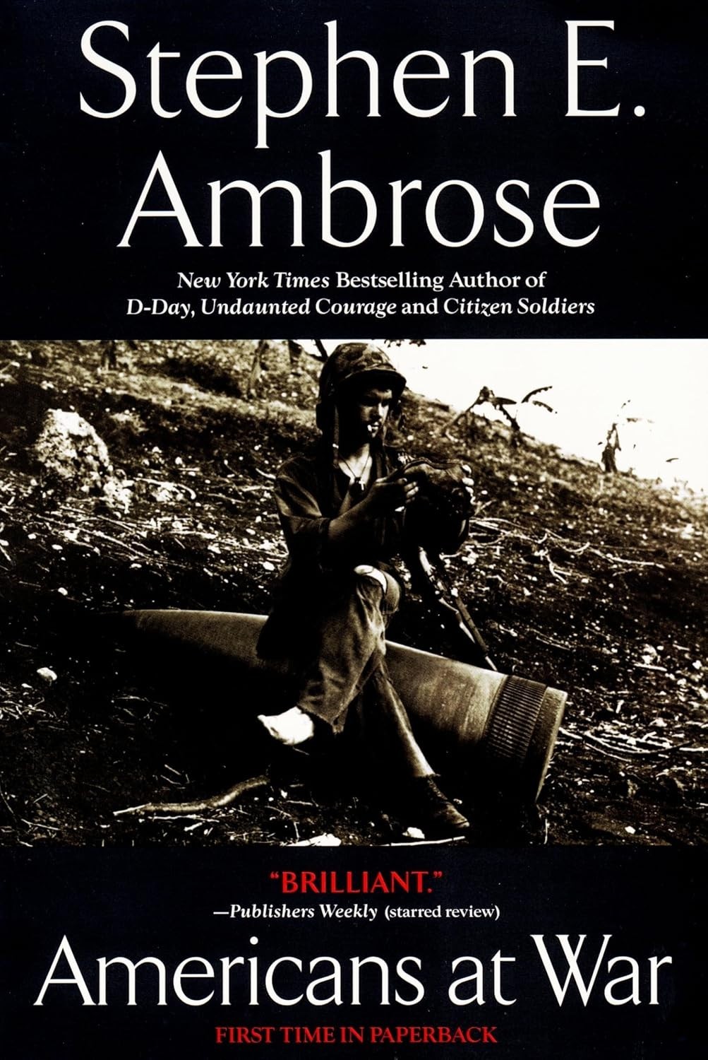 Americans at War Stephen E. Ambrose Trade Paperback WWII Military History