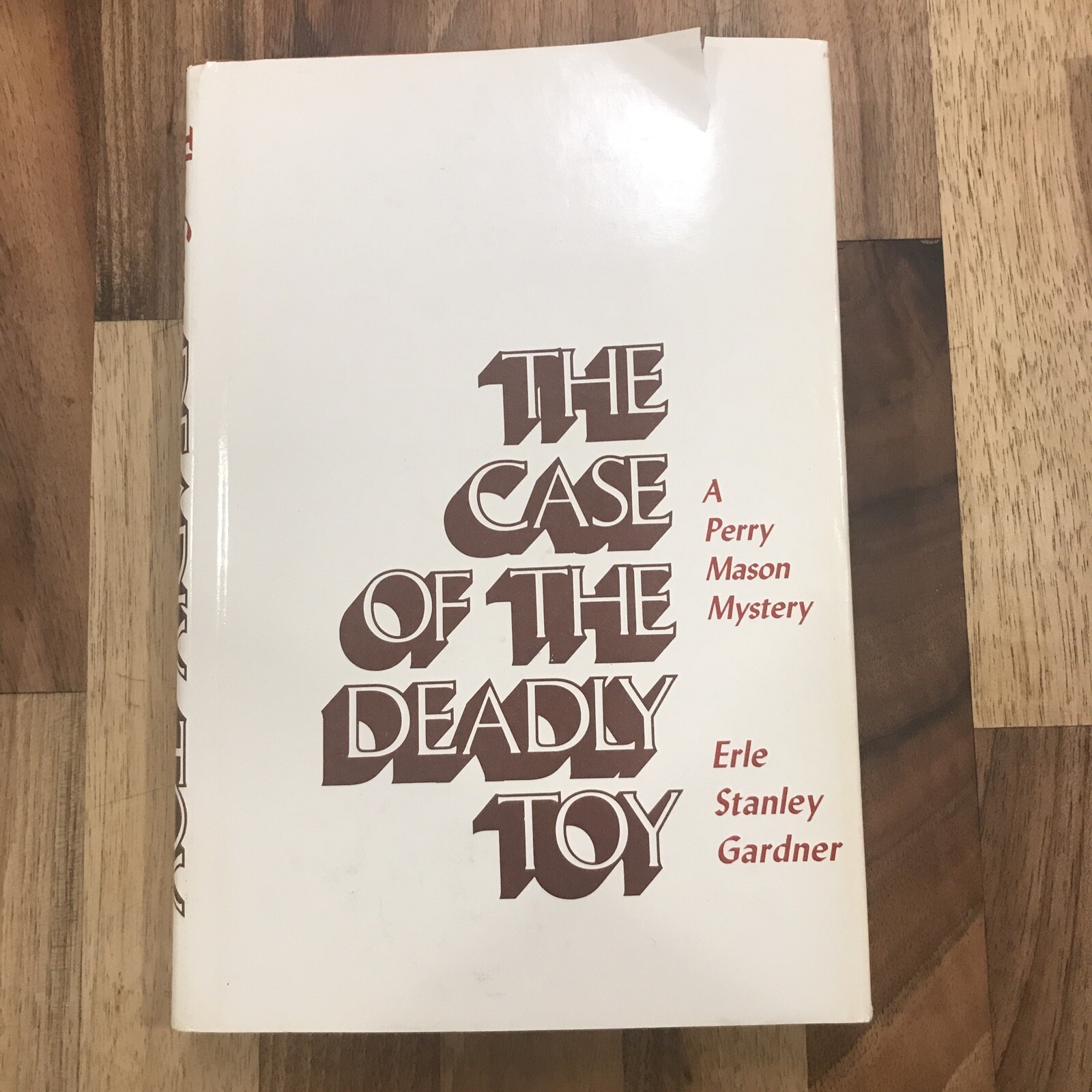 Erle Stanley Gardner PERRY MASON MYSTERY: Case of Deadly Toy. HC 1981 Vintage