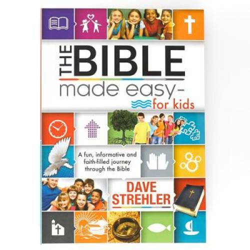 The Bible Made Easy – for Kids – Paperback By Dave Strehler – VERY GOOD