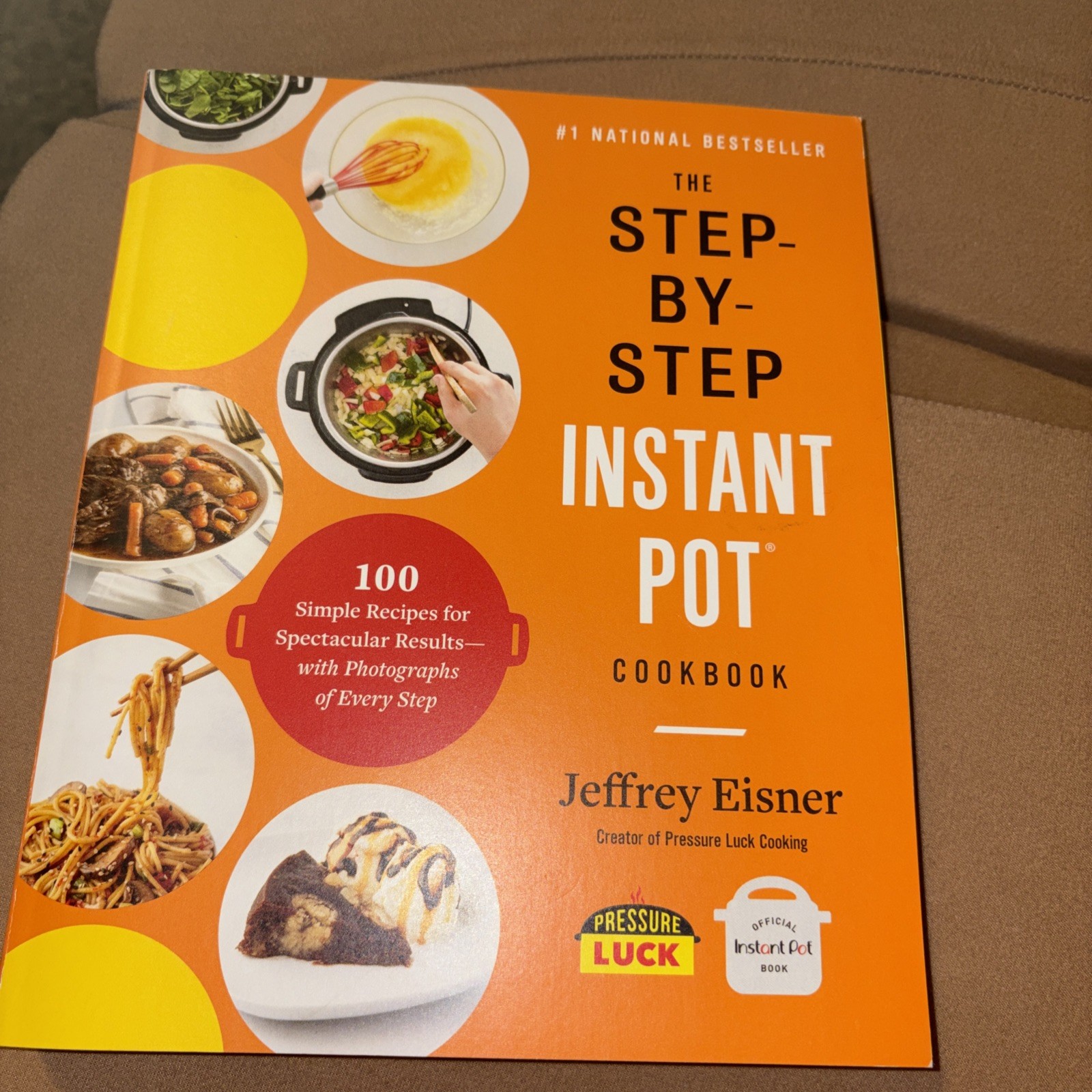 Step-By-Step Instant Pot Cookbook by Jeffrey Eisner (2020, Trade Paperback)