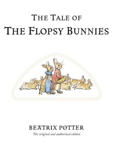 The Tale of the Flopsy Bunnies (Peter Rabbit) – Hardcover – GOOD