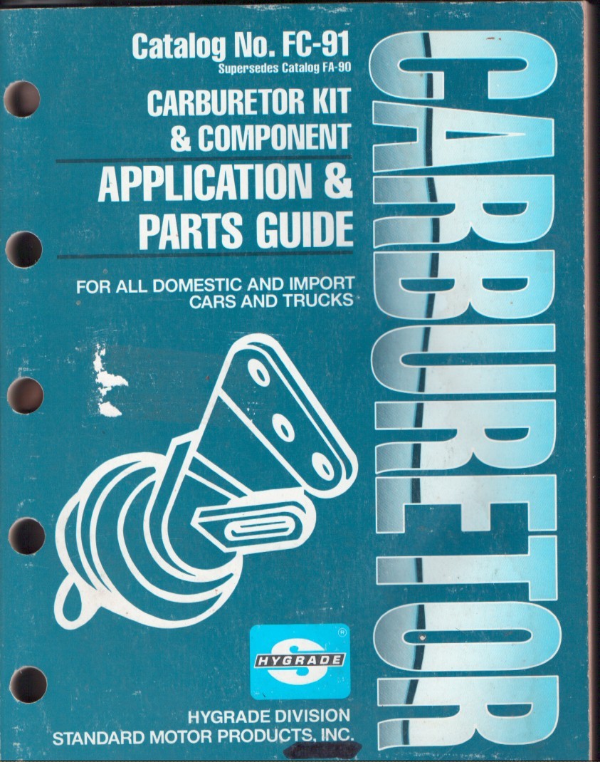1991 Hygrade Carburetor Kit Application Guide, Catalog, 512 pages FC-91 MN2940