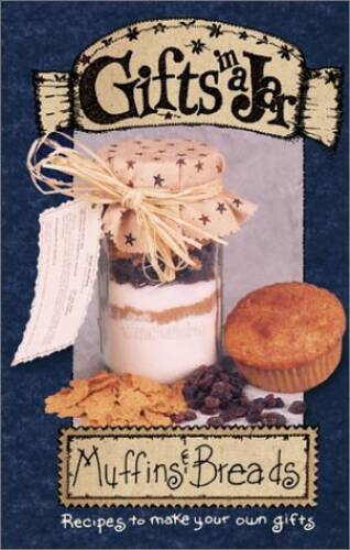 Gifts in a Jar: Muffins & Breads – Spiral-bound By G & R Publishing, – VERY GOOD